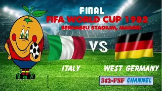 FINAL FIFA WORLD CUP 1982 || ITALY vs  WEST GERMANY