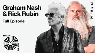 Graham Nash, Part 1 | Broken Record (Hosted by Rick Rubin)