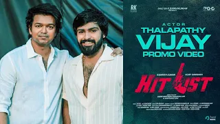 HITLIST - Thalapathy Vijay Promo | Vijay | KS Ravikumar | R Sarathkumar | Vijay Kanishka