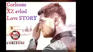 Corleone (Xz avlod) - Love STORY 2019