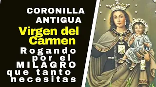 CORONILLA ANTIGUA  a la VIRGEN DEL CARMEN**  ** ORACIÒN MUY MILAGROSA!!!