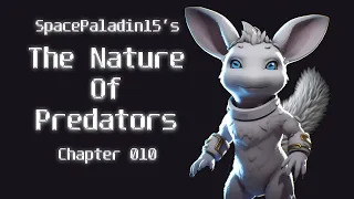 The Nature of Predators 10 | HFY | An Incredible Sci-Fi Story By SpacePaladin15