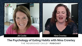 The Psychology of Eating Habits with Nina Crowley