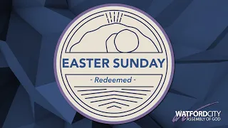 Easter Sunday Service 2020