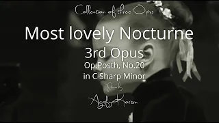 Nocturne Opus Posth, Number 20 | Chopin published by his death | piano by Agafya Korzun at 7 years