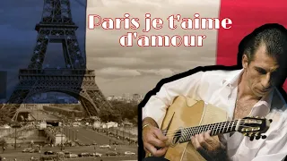 Angelo Debarre - Paris je t'aime d'amour - Gypsy Jazz Guitar Transcription