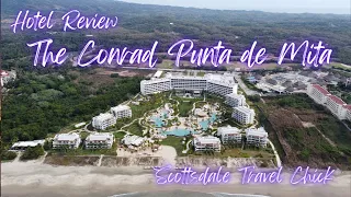 The Complete Guide to the Conrad Punta de Mita - The Bachelorette Season 18 Puerto Vallarta, Mexico