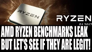 More AMD RyZen Benchmarks Leak Out - But Are They Legit?
