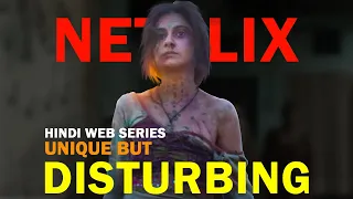 7 Unique Concept Netflix Hindi Web Series