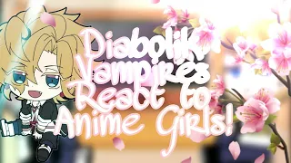 Diabolik Lovers react to anime girls!(Gacha Club)