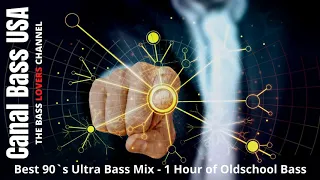 Best 90`s Ultra Bass Mix  - 1 Hour of Oldschool Bass