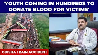 Odisha Rail Tragedy | Youth Donate 3000 Units Of Blood For Rail Tragedy Victims