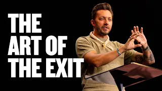 The Art of The Exit | Pioneers, Part 8 | Pastor Levi Lusko