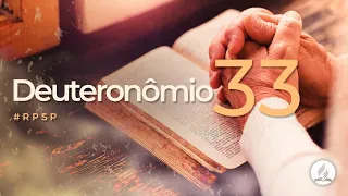 Deuteronômio 33 - Reavivados por Sua Palavra | #RPSP