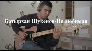 Батырхан Шукенов – Нелюбимая (A'Studio) FINGERSTYLE GUITAR