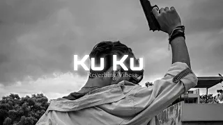 Ku Ku (Slowed + Reverb) | Bilal Saeed