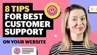 8 Tips to Improve Customer Support on Your Website