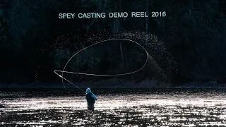 Spey Casting - Demo Reel 2016