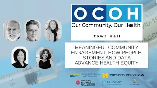 OCOH: Meaningful Community Engagement: How People, Stories and Data Advance Health Equity