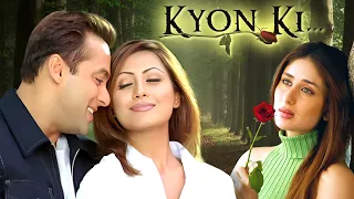 Kyon Ki (2005) - Salman Khan Full Hindi Movie | Kareena Kapoor | Rimi Sen | Bollywood Full Movie