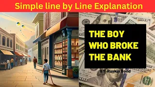 The Boy who  broke the Bank| Explanation and Analysis | Theme and Moral |ICSE | Treasure Chest