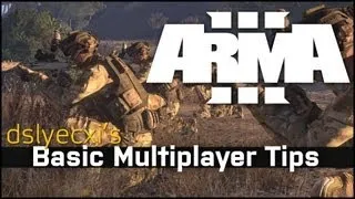 Arma 3 - Basic Multiplayer Tips - Dslyecxi's Arma 3 Guides