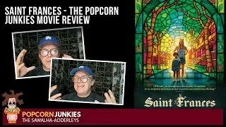 SAINT FRANCES - The Popcorn Junkies MOVIE REVIEW