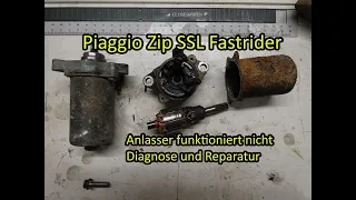 Piaggio Zip SSL Fastrider | Roller E-Starter funktioniert nicht | Diagnose und Reparatur