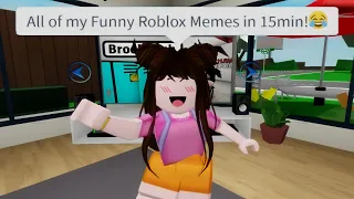 All of my Funny Roblox Memes in 15 minutes!😂 - Roblox Compilation