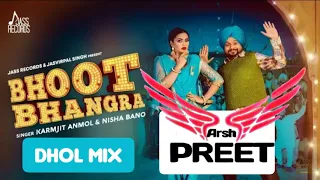 Bhoot Bhangra Dhol Mix (Remix) Karamjit Anmol  Nisha Banno || Latest punjabi song 2020