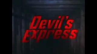 "DEVIL'S EXPRESS" TV AD (1976, aka "GANG WARS")