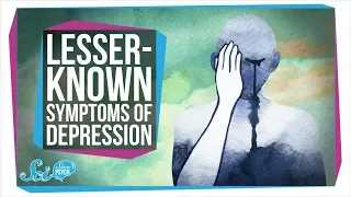 The Lesser-Known Symptoms of Depression