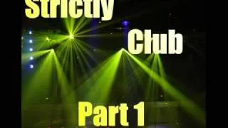 Strictly Club Part1