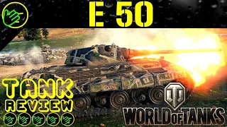 E 50 WOT Tank Review - World of Tanks
