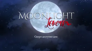 MOONLIGHT LOVERS  - Официальный трейлер игры