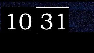 Dividir 31 entre 10 division inexacta con resultado decimal de 2 numeros con procedimiento