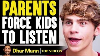 Parents FORCE KIDS To LISTEN, What Happens Is Shocking | Dhar Mann