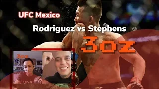 3oz Rodriguez vs Stephens UFC Mexico, Podcast #2