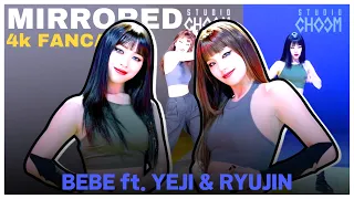 ‘Break My Heart Myself’ MIRRORED Fan-cams (Side by Side) Bebe ft. Yeji & Ryujin [4K!] With LYRICS!