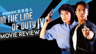 In the Line of Duty IV | 1989 | Movie Review | Eureka Classics | Wong ga si je IV: Jik gik jing yan