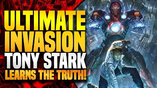 Tony Stark Learns The Truth!  | Ultimate Invasion (Part 3)