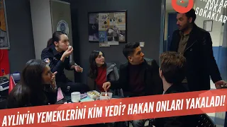 Aylin'in Yemeklerini Kim Yedi? Hakan Onları Fena Yakaladı! 502. Bölüm