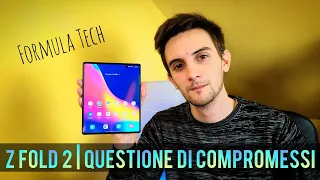 Samsung Z FOLD 2 | I 4 COMPROMESSI principali