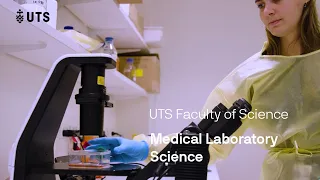 UTS Faculty of Science - Medical Laboratory Science