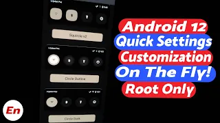 New App | Android 12 Quick Settings Panel Customization on the Fly | Root Only