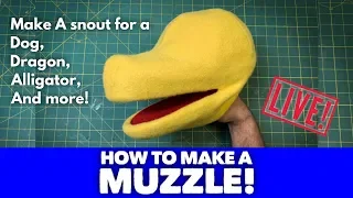 How to make a puppet with a Muzzle! LIVE puppet build! Fabricated