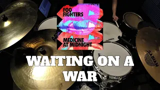 Foo Fighters - Waiting On A War - Drum Cover