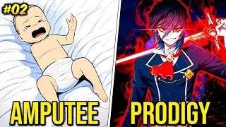 He Was Humiliated And Betrayed For Being Born Without An Arm But Becomes A Prodigy! | Part 2