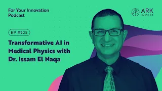 Transformative AI in Medical Physics with Dr. Issam El Naqa