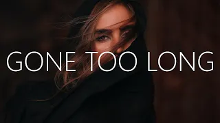 Culture Code - Gone Too Long (Lyrics) feat. Donna Tella